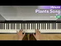 Plants Song / モッソ : ピアノ(ソロ) / 初級