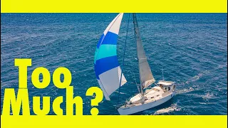 SPINNAKER sailing, did I push it too hard?. (Learning By Doing Ep206)