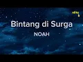 Download Lagu Bintang di Surga NOAH - lirik