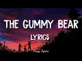 The Gummy Bear Lyrics Song - Long English Version Children's Popular song