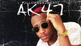 killorbeezbeatz ak47