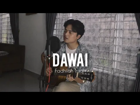 Download MP3 Dawai - Fadhilah Intan (Cover) Acoustic version