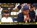Download Lagu pembacaan WIRDUL KABIR WA SHAGHIR @Majelisburdahombul