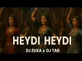 Download Lagu Dj Zuxa x Dj Tab – Heydi Heydi (Orginal Mix)