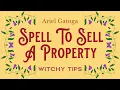 A Spell To Sell A Property -