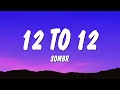 Download Lagu sombr - 12 to 12 (Lyrics) \