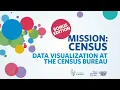 Data Visualization at the Census Bureau