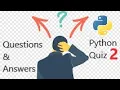 Python quiz 2 Test your Python Knowledge Lambda function