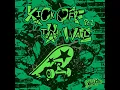Kick Off The Wall (feat. iann dior) - KickFlip