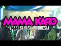 Download Lagu JOGET MAMA KARO VERSI BAHASA INDONESIA [ BERTO YUSTINO ] BASS STREET MAUMERE
