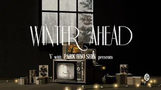 V Winter Ahead With PARK HYO SHIN YUNSEOKCHEOL TRIO Ver Visualizer 