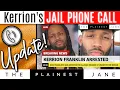 Kerrion Franklin s JAIL PHONE CALL New Arrest Details His Side of Story UPDATE