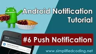 Android Notification Tutorial - Push Notification