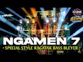 Download Lagu VIRAL !! NGAMEN 7 - NEW STYLE RAGATAK BASS BLEYER CLARITY CEK SOUND