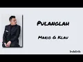 Download Lagu Pulanglah - Mario G Klau | Lirik Lagu