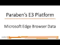 E3 Forensic Platform Processing MS Edge Browser Data