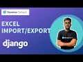 Excel import and Export in Django Import and Export Excel files via Django Newton school