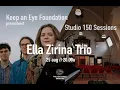 Download Lagu Ella Zirina Trio - Keep an Eye Foundation