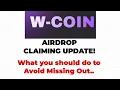 Download Lagu W Coin Airdrop Claiming and Listing Update!
