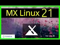 MX Linux 21 First Thoughts An XFCE Distro Full Review