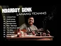 Download Lagu NDARBOY GENK TERBARU | LANANG TENAN - ANAK LANANG - WONG SEPELE | FULL ALBUM TERBARU 2025