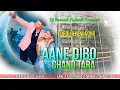 Download Lagu Aane Dibo Chand Tara ( Soft Remix ) Dj Ramesh Fufundi