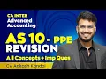 AS 10 PPE Revision with Questions CA Inter Advanced Accounting Revision CA Aakash Kandoi