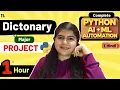 Dictionary in Python with AI Major Project AI ML Automation Course L11