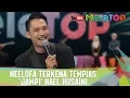 Download Lagu Neelofa Terkena Tempias 'Jampi' Hael Husaini - MeleTOP Episod 245 [11.7.2017]