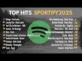 Download Lagu Top Hits Spotify Indonesia 2025 | Top Spotify Indonesia 2025 | Lagu Hits Spotify 2025 | Lagu Terbaru
