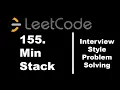 Min Stack LeetCode 155 Explained Interview Style