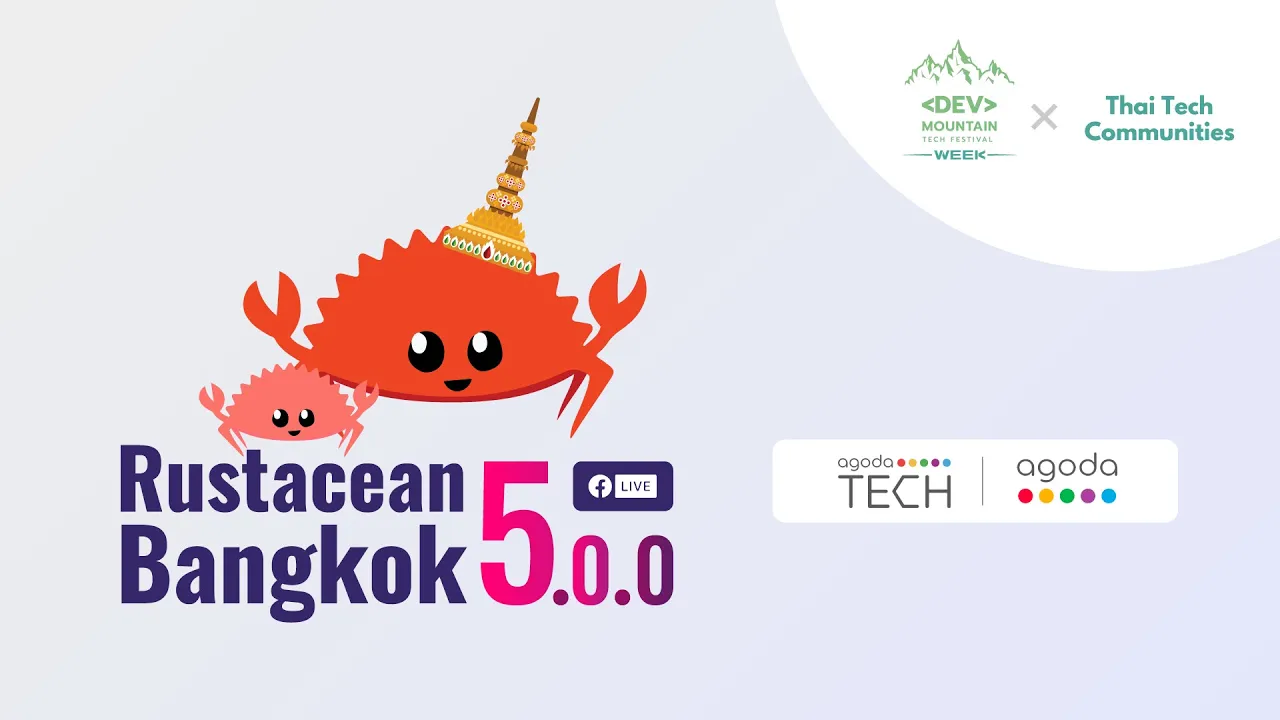 Rustaceans Bangkok Meetup 5.0.0 Recording