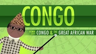 Congo And Africa S World War Crash Course World History 221  Congo And Africa S World War Crash Course World History 221