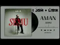 Download Lagu 1 jam / Semu - Aman / Lirik Lagu