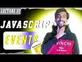 LEC 37 Events Event Handler vs Event Listener in JavaScript thecodethread