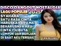 Download Lagu ALBUM TERLARIS 2025‼️DISCO DANGDUT WAKATOBI LAGU NOSTALGIA TEMBANG LAWAS/LAGU POPULER 