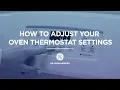 Oven temperature adjustment - using and Keypad