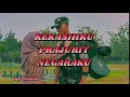 Lagu Lirik / KEKASIH PRAJURIT NEGARAKU