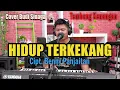 Download Lagu HIDUP TERKEKANG (Panbers) Cipt. Benny Panjaitan | Cover Budi Sinaga