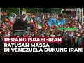 Download Lagu Konflik Makin Panas! Ratusan Warga Caracas Demo Dukung Iran, Kecam Serangan Israel | OneNews Update