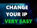 How to Change your IP Address Easy and Works on every