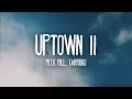 Lagu Meek Mill, Farruko - Uptown II (Letra/Lyrics)