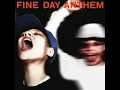 Fine Day Anthem - Skrillex, Boys Noize & Opus III