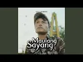 Lagu Maulang Sayang
