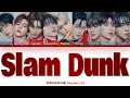 ZEROBASEONE (제로베이스원) - SLAM DUNK [Color coded lyrics]