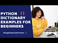 Python Dictionary Example Python For Beginners SavageCamp