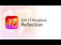 iOS 17 | Default ringtone: Reflection