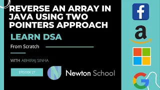 Reverse An Array In JAVA Using Two Pointers Approach Learn DSA Newton School