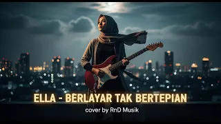 ella berlayar tak bertepian slow rock metal cover by rnd musik 