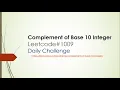 Complement of Base 10 Integer Leetcode 1009